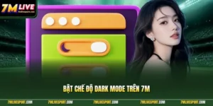 Bật Chế Độ Dark Mode Trên 7M Giúp Xem Bóng Đá Rõ Hơn 4 Bật chế độ dark mode trên 7M