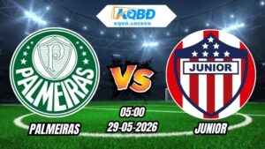 Soi kèo Palmeiras vs Junior 05h00 Ngày 29/05/2026 10 Soi kèo Palmeiras vs Junior 05h00 Ngày 29/05/2026