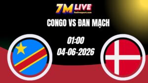 Soi kèo Congo vs Đan Mạch 01h00 Ngày 04/06/2026 7 Soi kèo Congo vs Đan Mạch 01h00 Ngày 04/06/2026